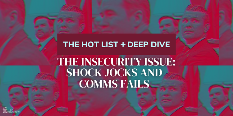 The Hot List + Deep Dive Has Arrived for Spring of '25